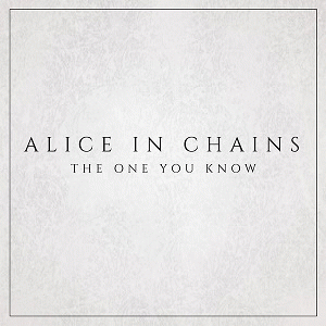Alice In Chains : The One You Know